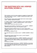 TNS QUESTIONS WITH 100- VERIFIED SOLUTIONS&comma; SCORED A&plus;&period;