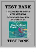 TEST BANK FOR THEORETICAL BASIS FOR NURSING 3RD EDITION MCEWEN WILLS&comma; NEWEST UPDATE&comma; GRADED A&plus;