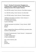 Exam 2 - Nursing 214 Assessment&comma; Managing Care&comma; Communication&comma; Teaching-Learning&comma; Clinical Decision Making Questions With Complete Solutions