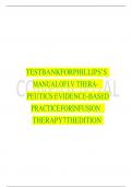 Test Bank for Phillips&rsquo;s Manual of I&period;V&period; Therapeutics&colon; Evidence-Based Practice for Infusion Therapy&comma; 7th Edition&comma; Lisa Gorski&comma; ISBN-13&colon; 9780803667044