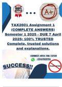 TAX2601 Assignment 1 (COMPLETE ANSWERS) Semester 1 2025 - DUE 7 April 2025