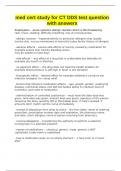 med cert study for CT DDS test question with answers