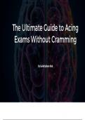The Ultimate Guide to Acing Exams Without Cramming