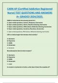 CARN AP &lpar;Certified Addiction Registered  Nurse&rpar; TEST QUESTIONS AND ANSWERS  A&plus; GRADED 2024&sol;2025&period;