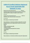 CARN AP &lpar;Certified Addiction Registered  Nurse&rpar; STUDY QUESTIONS AND  ANSWERS TO PASS&period; 