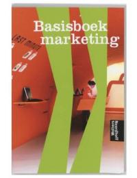 Samenvatting Basisboek Marketing HS 1, 2, 3, 4, 6, 7, 8 en 9