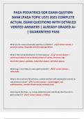 PAEA PEDIATRICS EOR EXAM QUSTION  BANK &lpar;PAEA TOPIC LIST&rpar; 2025 COMPLETE  ACTUAL EXAM QUESTIONS WITH DETAILED  VERIFED ANSWERS &vert; ALREADY GRADED A&plus;  &vert; GUARANTEED PASS 