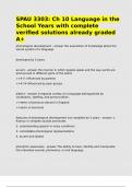 SPAU 3303 Ch 10 Language in the School Years with complete verified solutions already graded A&plus;