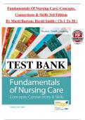 Test Bank For Fundamentals of Nursing Concepts&comma; Connections & Skills Care 3rd Edition by Marti Burton All 1-38 Chapters Covered &comma;Latest Edition