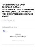 NCC EFM PRACTICE EXAM QUESTIONS &sol;ACTUAL QUESTIONSAND WELL ELABORATED ANSWERS &sol;ALREADY A&plus; GRADED WITH EXPERT FEEDBACK &vert;NEW AND REVISED