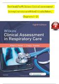 Test bank For Wilkins clinical assessment in respiratory care 8th edition by Huber&comma; Chapters 1 - 21