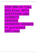 CON 3990 ACTUAL 2025 Exam  WITH QUESTIONS AND CORRECT VERIFIED ANSWERS GRADED A&plus; guaranteed 100&percnt; pass