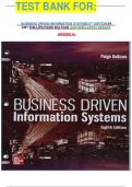 TEST BANK FOR&colon;  BUSINESS DRIVEN INFORMATION SYSTEMS 8TH EDITION BY AMY PHILLIPS PAIGE BALTZAN &lpar;AUTHOR&rpar;LATEST UPDATE  GRADED A&plus;