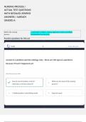 NURSING PROCESS &sol; ACTUAL TEST QUESTIONS WITH DETAILED VERIFIED ANSWERS &sol; ALREADY GRADED A  