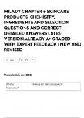 MILADY CHAPTER 6 SKINCARE PRODUCTS&comma; CHEMISTRY&comma; INGREDIENTS AND SELECTION QUESTIONS AND CORRECT DETAILED ANSWERS LATEST VERSION ALREADY A&plus; GRADED WITH EXPERT FEEDBACK &vert; NEW AND REVISED