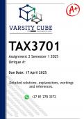 TAX3701 Assignment 2 &lpar;DETAILED ANSWERS&rpar; Semester 1 2025 - DISTINCTION GUARANTEED