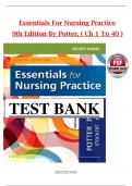 Test Bank For Essentials for Nursing Practice 9th Edition By Patricia Potter; Patricia Stockert; Anne Perry verified chapters 1 - 40 questions with complete solutions.