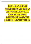 TEST BANK FOR PEDIATRIC PRIMARY CARE 4TH EDITION RICHARDSON ALL CHAPTERS COVERED QUESTIONS AND ANSWERS GRADED A&plus; NEWEST VERSION&period;