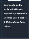 Solution Manual for Statistics for Nursing Research A Workbook for Evidence-Based Practice 3rd Edition Susan Grove Daisha &vert; COMPLETE STUDY GUIDE&period;