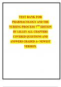 TEST BANK FOR PHARMACOLOGY AND THE NURSING PROCESS 7TH EDITION BY LILLEY ALL CHAPTERS COVERED QUESTIONS AND ANSWERS GRADED A&plus; NEWEST VERSION&period;