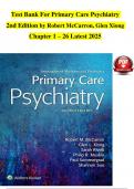 &lbrack;DOWNLOAD NOW&rsqb; COMPLETE Test Bank For Primary Care Psychiatry  2nd Edition by Robert McCarron&comma; Glen Xiong  Chapter 1 &ndash; 26 Latest 2025