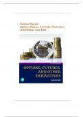 Solution manual - options&comma; Futures&comma; and Other Derivatives 11th Edition&comma; John Hull Chapters 1 - 36 LATEST &lpar;2025 UPDATE&rpar; ALL CHAPTERS ARE INCLUDED 100&percnt; TRUSTED COMPLETE CORRECT ANSWERS&comma; TRUSTED VERIFIED SOLUTIONS&comma; EXPLANATIONS AND RATIONALES RATED A&plus;&period;