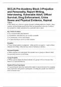 SCCJA Pre-Academy Block 3-Prejudice and Personality&comma; Report Writing&comma; Interviewing&comma; Vulnerable Adult&comma; Officer Survival&comma; Drug Enforcement&comma; Crime Scene and Physical Evidence&comma; Hazmat