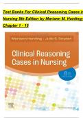 Test Bank For Clinical Reasoning Cases in Nursing 8th Edition By Mariann M&period; Harding&comma; Julie S&period; Snyder&comma;