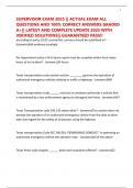 SUPERVISOR EXAM 2025 &vert;&vert; ACTUAL EXAM ALL QUESTIONS AND 100&percnt; CORRECT ANSWERS GRADED A&plus;&vert;&vert; LATEST AND COMPLETE UPDATE 2025 WITH VERIFIED SOLUTIONS&vert;&vert; GUARANTEED PASS&excl;&excl;