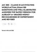 AIC 300 - CLAIMS IN AN EVOLVING WORLD ACTUAL EXAM 100 QUESTIONS AND WELL ELABORATED ANSWERS TOP RATED VERSION FOR ALREADY A&plus; GRADED HIGHLY RECOMMENDED BY EXPERTS&vert;NEW AND REVISED