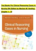 Test Bank for Clinical Reasoning Cases in Nursing&comma; 8th Edition by Harding & Snyder &vert; Chapters 1&ndash;15 Case-Based Q&A
