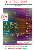 TEST BANK FOR Clinical Nursing Skills and Techniques 11th Edition BY PERRY&period;&vert;&vert; CHAPTERS 1-44&vert;&vert;LATEST UPDATED EDITION