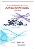 TEST BANK FOR TEST BANK FOR RUPPEL&rsquo;S MANUAL OF PULMONARY FUNCTION TESTING 11TH EDITION BY MOTTRAM