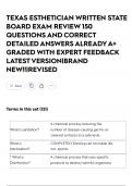 TEXAS ESTHETICIAN WRITTEN STATE BOARD EXAM REVIEW 150 QUESTIONS AND CORRECT DETAILED ANSWERS ALREADY A&plus; GRADED WITH EXPERT FEEDBACK LATEST VERSION&vert;BRAND NEW&excl;&excl;&vert;REVISED