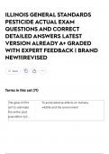 ILLINOIS GENERAL STANDARDS PESTICIDE ACTUAL EXAM QUESTIONS AND CORRECT DETAILED ANSWERS LATEST VERSION ALREADY A&plus; GRADED WITH EXPERT FEEDBACK &vert; BRAND NEW&excl;&excl;&vert;REVISED
