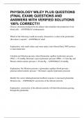 PHYSIOLOGY WILEY PLUS QUESTIONS &lpar;FINAL EXAM&rpar; QUESTIONS AND ANSWERS WITH VERIFIED SOLUTIONS 100&percnt; CORRECT&excl;&excl;&excl;