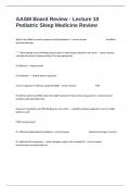 AASM Board Review - Lecture 10 Pediatric Sleep Medicine Review Exam Questions And Answers Well Detailed 100&percnt; Explained Answers&period;