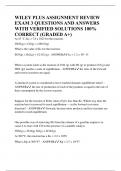 WILEY PLUS ASSIGNMENT REVIEW EXAM 3 QUESTIONS AND ANSWERS WITH VERIFIED SOLUTIONS 100&percnt; CORRECT &lpar;GRADED A&plus;&rpar;