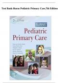 Test Bank for Burns' Pediatric Primary Care&comma; 7th Edition by Catherine E&period; burns &vert; &vert; Complete Chapters&vert; Latest Test Bank 100&percnt; Veri&filig;ed Answers A&plus;