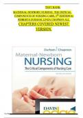 TEST BANK MATERNAL-NEWBORN NURSING&colon; THE CRITICAL COMPONENTS OF NURSING CARE&comma; 3RD EDITION by ROBERTA DURHAM&comma; LINDA CHAPMAN ALL CHAPTERS COVERED NEWEST VERSION&period;