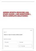 AMSSM SPORTS MEDICINE CAQ STUDY GUIDE &vert; 269 QUESTIONS &vert; WITH COMPLETE SOLUTIONS&excl;&excl;