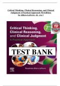 Critical Thinking&comma; Clinical Reasoning&comma; and Clinical Judgment A Practical Approach 7th Edition by Rosalinda Alfaro-LeFevre&comma; Verified Chapters 1 - 7&comma; Complete Newest Version
