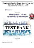 Test Bank for Employment Law for Human Resource Practice&comma; 7th Edition Author&colon;David J&period; Walsh &vert; All Chapters 1-17 Covered&vert; Complete Guide 2025