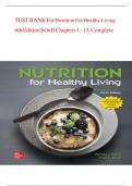 Complete Test Bank for Nutrition for Healthy Living &lpar;6th Edition&rpar; by Wendy Schiff &ndash; Chapters 1&ndash;13 &ndash; Verified Questions with Correct Answers &vert; ISBN&colon; 9781260702385