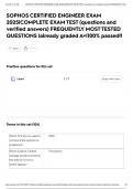 SOPHOS CERTIFIED ENGINEER EXAM 2025&vert;COMPLETE EXAM TEST &lpar;questions and verified answers&rpar; FREQUENTLY MOST TESTED QUESTIONS &vert;already graded A&plus;&vert;100&percnt; passed&excl;&excl;