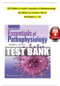 TEST BANK For Porth's Essentials of Pathophysiology 5th Edition by Tommie L Norris All Chapters 1 - 52 &emsp;