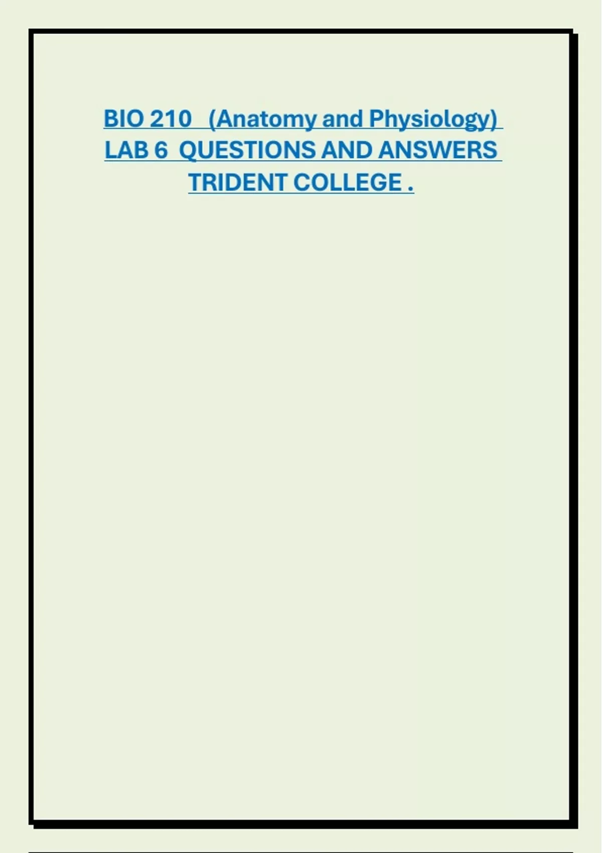 BIO 210 (Anatomy and Physiology) LAB 6 QUESTIONS AND ANSWERS TRIDENT ...
