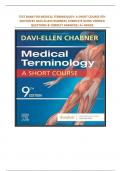 TEST BANK FOR MEDICAL TERMINOLOGY&colon; A SHORT COURSE 9TH EDITION BY DAVI-ELLEN CHABNER&vert; COMPLETE GUIDE VERIFIED QUESTIONS & CORRECT ANSWERS&vert; A&plus; GRADE