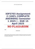 Exam &lpar;elaborations&rpar; IOP3703 Assignment 2 &lpar;100&percnt; COMPLETE ANSWERS&rpar; Semester 1 2025 &lpar;147558&rpar; - DUE 15 April 2025