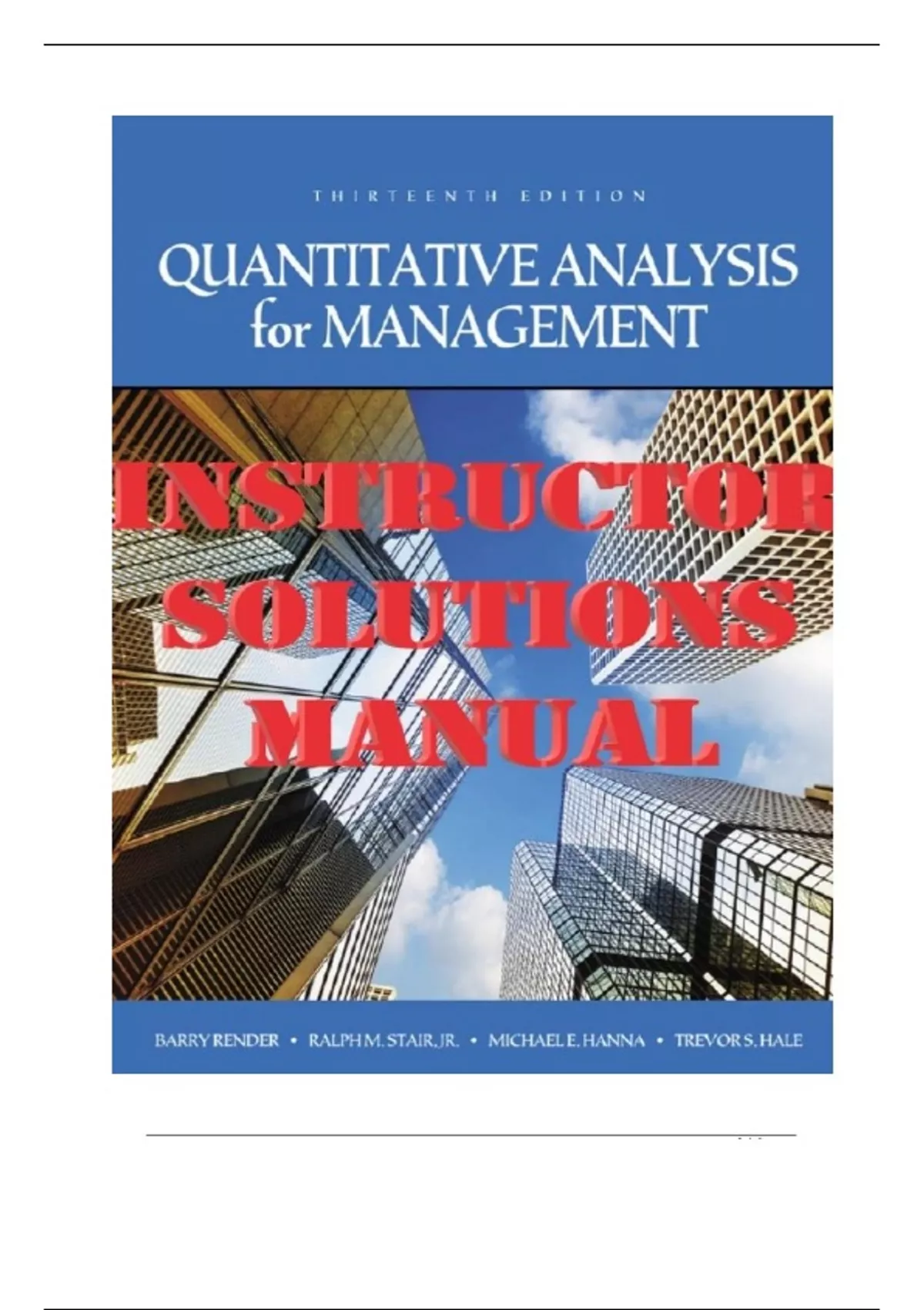 SOLUTIONS MANUAL for Quantitative Analysis for Management 13th Edition ...